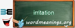 WordMeaning blackboard for irritation